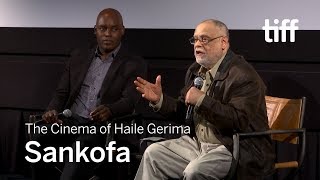 SANKOFA with Haile Gerima and Aboubakar Sanogo
