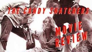 The Candy Snatchers Grindhouse Movie Review  Disturbing Movies