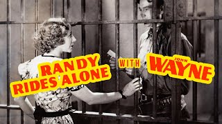 Randy Rides Alone 1934 John Wayne  Western Action Mystery Romance