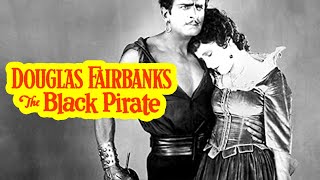 The Black Pirate1926 Douglas Fairbanks  AdventureAction SilentFilm