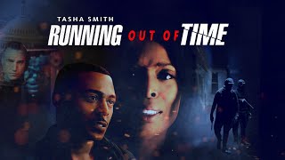 Running Out of Time 2018  Trailer  Tasha Smith  Paul Logan