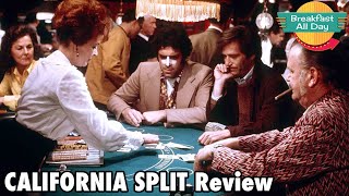 CALIFORNIA SPLIT Movie Review With Ben Mankiewicz  Robert Altman