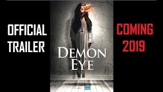 Demon Eye Official Trailer  Horror movie 2019