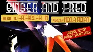 Federico Fellini  Ginger and Fred Main Theme  Nicola Piovani HQ Audio