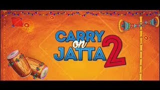 CARRY ON JATTA 2  OFFICAL FULL COMEDY MOVIE  Gippy Grewal Sonam Bajwa   White Hill Music