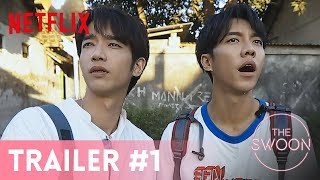 Twogether  Official Trailer 1  Netflix ENG SUB