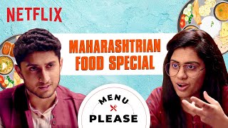 Prashasti Singh tries Maharashtrian Food  Menu Please  Netflix India