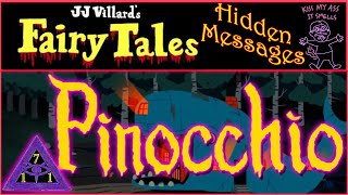 Pinocchio JJ Villards Fairy Tales Secret Hidden Subliminal Messages Adult Swim New  Not For Kids 