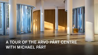 A tour of the Arvo Prt Centre with Michael Prt