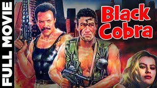 Black Cobra 1987  English Thriller Movie  Fred Williamson Eva Grimaldi Bruno Bilotta