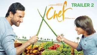 Chef Official Trailer 2  Saif Ali Khan  Movie Release on October 6th 2017