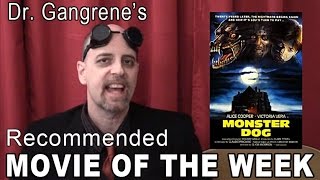 Recommeded Movie of the Week  Monster Dog