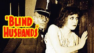 Blind Husbands1919 Von StroheimDramaRomanceSilent Film