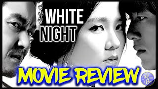 White Night 2009  Korean Movie Review    Son Yejin Han Sukkyu  Go Soo