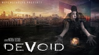 DEVOID Trailer 2016 Hannah Kelly Howy Bratherton  Crime Drama Feature Film HD