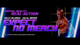 Expect No Mercy 1995 Full Movie  Billy Blanks  Jalal Merhi  Wolf Larson
