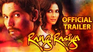 Rang Rasiya Official Trailer  Randeep Hooda Nandana Sen Paresh Rawal