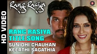 Rang Rasiya Title  Full Video  Rang Rasiya  Randeep Hooda  Nandana Sen