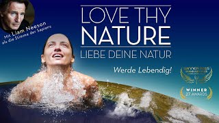 LOVE THY NATURE  LIEBE DEINE NATUR  Trailer Deutsch HD