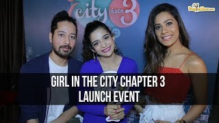 Girl In The City Chapter 3 Launch with Mithila Palkar and Rajat Barmecha