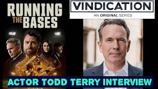 Interview with Actor Todd Terry from Vindication series Jesus Revolution movie  Running the Bases