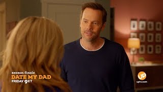 Date My Dad Starring Barry Watson  Season Finale Preview