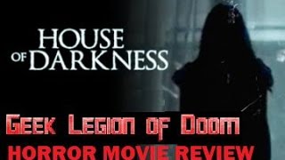 HOUSE OF DARKNESS  2016 Sara Fletcher  Horror Movie Review