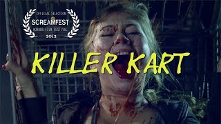 Unsuspecting Evil The Killer Kart  Hilarious Horror Short Film  Screamfest