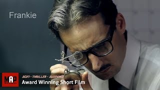 SciFi Thriller Short Film  FRANKIE  Award Winning Time Travel Movie by Mike Pappa