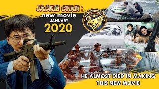 VANGUARD  New Jackie Chan Movie 2020  He Almost Died in Making This