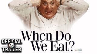 WHEN DO WE EAT 2005  Official Trailer  HD