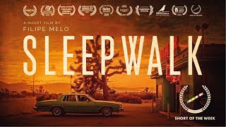 Sleepwalk  Short Film by Filipe Melo