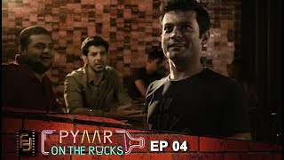 Pyaar On The Rocks  Ep 04 24 Hour Party   New Comedy Web Series 2017  Filmy Fiction