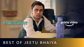 Best of Jeetu Bhaiya  Panchayat  Amazon Prime Video