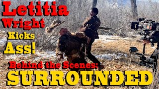 Letitia Wright FIGHTS Keith Jardine in SURROUNDED  EXCLUSIVE BEHIND THE SCENES