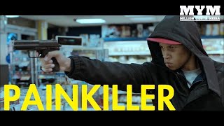 Painkiller  Dark Comedy Short Film  MYM
