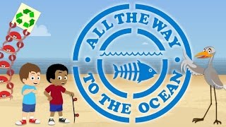 All the Way to the Ocean