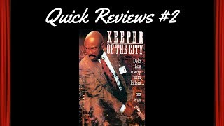 Quick Reviews 2 Keeper of the City 1991