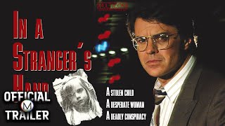 IN A STRANGERS HAND 1991  Official Trailer  HD