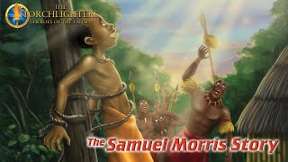 Torchlighters The Samuel Morris Story 2012  Full Movie  Alvin Mainah  Robert Fernandez