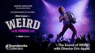 The Sound of Weird The Al Yankovic Story with Director Eric Appel