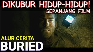 DIKUBUR HIDUP2 Alur Cerita Film BURIED 2010 dalam 11 menit