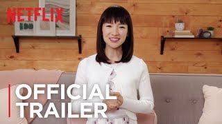 Tidying Up with Marie Kondo  Official Trailer HD  Netflix