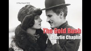 Charlie Chaplin  The Gold Rush  Film Introduction