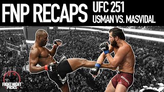 FNP Recaps  UFC 251 Usman vs Masvidal