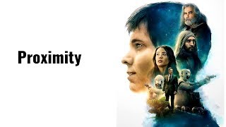 Proximity Soundtrack Tracklist  Proximity 2020 scifi movie  Ryan Masson Highdee Kuan