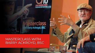 Masterclass with Barry Ackroyd BSC