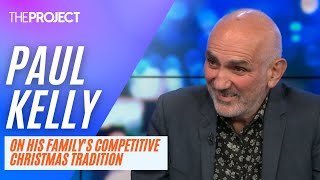 Paul Kelly Singer Paul Kelly On His Familys Competitive Christmas Tradition