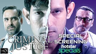 Screening of Hotstar Specials New Series Criminal Justice 2019