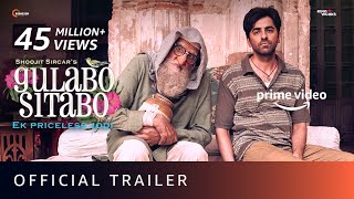 Gulabo Sitabo  Official Trailer  Amitabh Bachchan Ayushmann Khurrana  Shoojit Juhi  June 12
